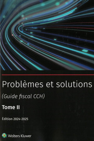 Problèmes et solutions tome 2 ***Édition 2024-2025