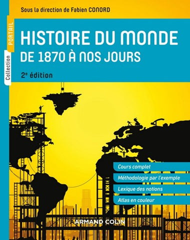 Histoire du monde de 1870 à nos jours 2e edition