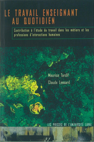 Travail enseignant au quotidien (Le)