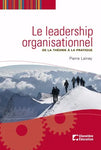 Le leadership organisationnel De la théorie à la pratique