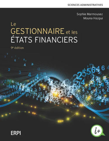 Le gestionnaire et les états financiers, 9e édition