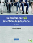 Recrutement et Sélection du personnel 3e éd