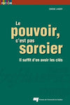 Le Pouvoir, c'est pas sorcier