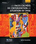 Les faces cachées de l'intervention en situation de crise