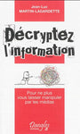 Décryptez l'information