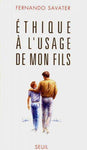 Éthique à l'usage de mon fils