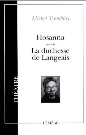 Agrandir  Hosanna/La duchesse de Langeais