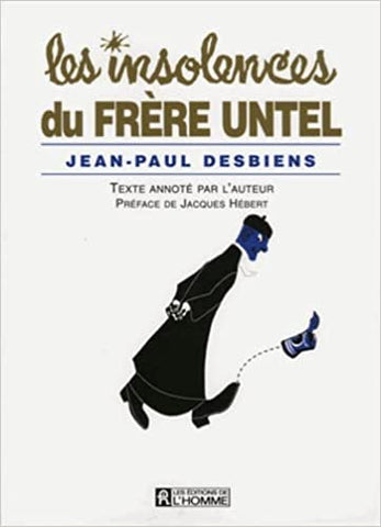 Les insolences du Frère Untel