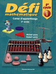 Défi mathématique Cahier d'apprentissage - 3e année