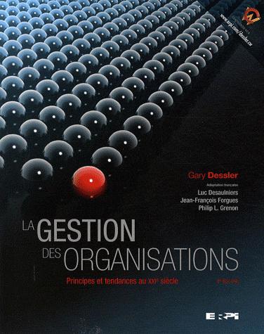 La Gestion des organisations 2e éd.