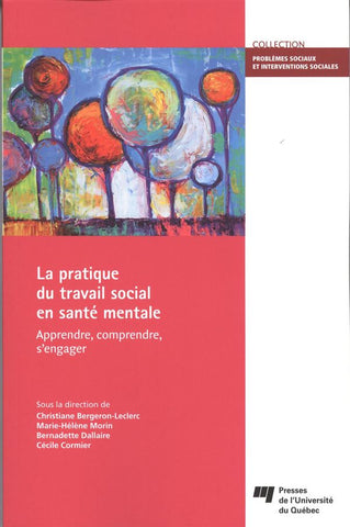 La pratique du travail social en santé mentale