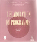 Planifier et évaluer son intervention V3 L'élaboration du programme