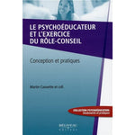 Le psychoéducateur et l'exercice du rôle conseil