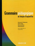 Grammaire pédagogique du français d'aujourd'hui