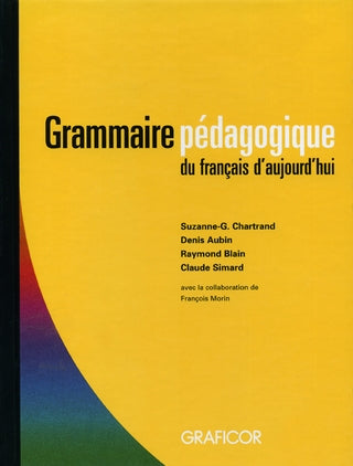 Grammaire pédagogique du français d'aujourd'hui