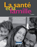 La santé et la famille. Une approche systémique en soins infirmiers (3e édition)