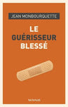 Le guérisseur blessé