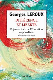 Différence et liberté: enjeux actuels de l'éducation au pluralisme
